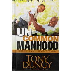 Un Common Manhood